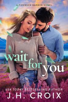 Wait For You Wait For You