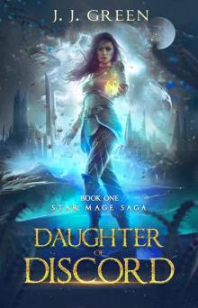 Daughter of Discord (Star Mage Saga Book 1)