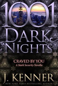 Craved By You: A Stark Security Novella Craved By You: A Stark Security Novella
