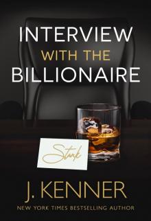 Interview with the Billionaire Interview with the Billionaire