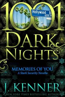 Memories of You: A Stark Security Novella Memories of You: A Stark Security Novella