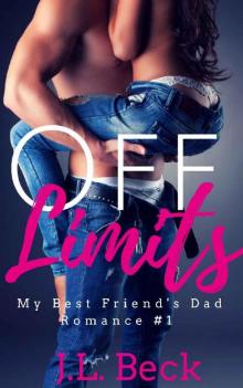 Off Limits (My Best Friends Dad Romance)