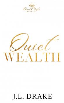 Quiet Wealth