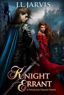 Knight Errant: A Highland Passage Novel Knight Errant: A Highland Passage Novel