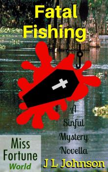 Fatal Fishing Fatal Fishing