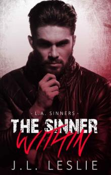 The Sinner Within (L.A. Sinners MC Book 1) The Sinner Within (L.A. Sinners MC Book 1)