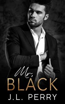 Mr. Black: A Billionaire Romance Mr. Black: A Billionaire Romance