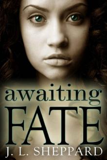 Awaiting Fate Awaiting Fate