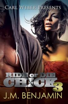 Carl Weber Presents Ride or Die Chick 3 Carl Weber Presents Ride or Die Chick 3