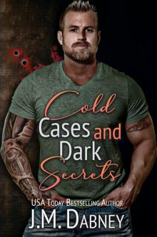 Cold Cases and Dark Secrets Cold Cases and Dark Secrets