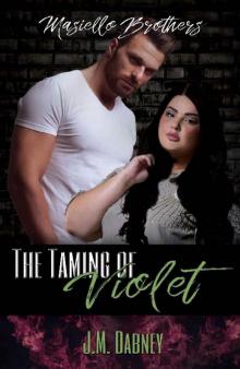 The Taming of Violet: BBW Romance (Masiello Brothers Book 1) The Taming of Violet: BBW Romance (Masiello Brothers Book 1)