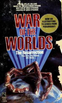 J.M. Dillard - War of Worlds: The Resurrection