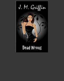 Dead Wrong Dead Wrong