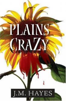 Plains Crazy
