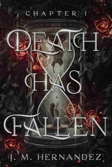 Death Has Fallen: Chapter I