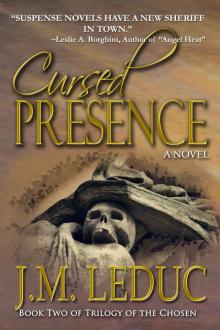 Cursed Presence (Trilogy of the Chosen Book 2) Cursed Presence (Trilogy of the Chosen Book 2)