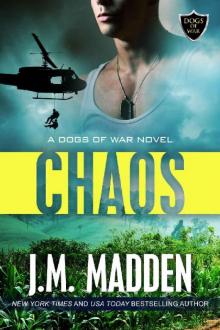 Chaos_The Dogs of War, a Lost and Found Series Spinoff