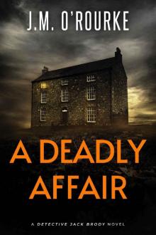 A Deadly Affair (Detective Jack Brody Book 3) A Deadly Affair (Detective Jack Brody Book 3)