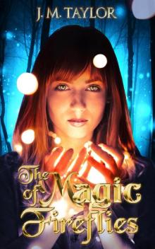 The Magic of Fireflies