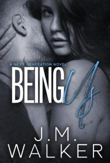 Being Us (Next Generation Book 4) Being Us (Next Generation Book 4)