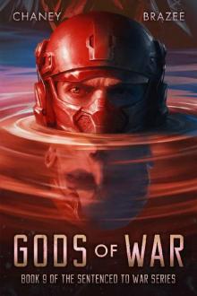 Gods of War (Sentenced to War Book 9) Gods of War (Sentenced to War Book 9)