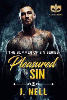 Pleasured by Sin: The Summer of Sin Series