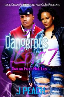 A Dangerous Love 7: Smiling Faces Hide Lies