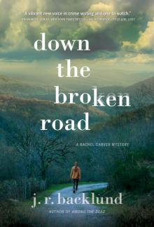 Down the Broken Road