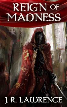 Reign of Madness Reign of Madness