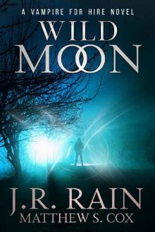 Wild Moon (Vampire for Hire Book 27)
