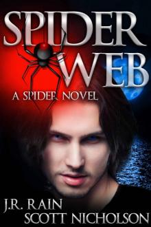 Spider Web: A Vampire Thriller (The Spider Trilogy Book 2) Spider Web: A Vampire Thriller (The Spider Trilogy Book 2)
