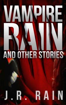 Vampire Rain and Other Stories (Includes Samantha Moon's Blog)
