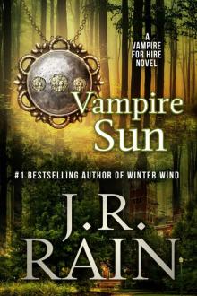 Vampire Sun (Vampire for Hire Book 9) Vampire Sun (Vampire for Hire Book 9)