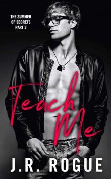 Teach Me: The Summer of Secrets: Part 3