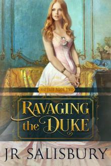Ravaging the Duke