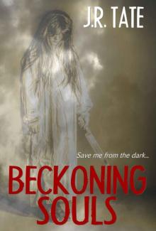 Beckoning Souls (A Psychological Thriller) Beckoning Souls (A Psychological Thriller)