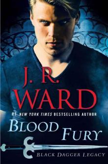 Blood Fury: Black Dagger Legacy