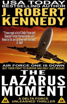 The Lazarus Moment The Lazarus Moment
