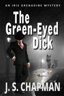 The Green-Eyed Dick The Green-Eyed Dick