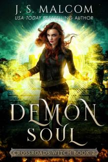 Demon Soul (Crossroads Witch Book 2) Demon Soul (Crossroads Witch Book 2)