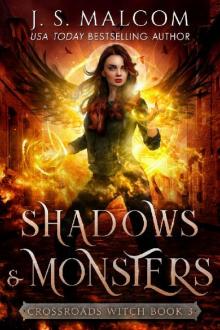 Shadows and Monsters (Crossroads Witch Book 3)