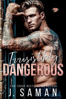 Irresistibly Dangerous : A Marriage of Convenience Romance (Irresistibly Yours Book 5)