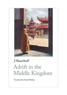 Adrift in the Middle Kingdom