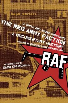 The Red Army Faction, a Documentary History