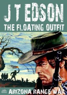The Floating Outfit 63: Arizona Range War (A Floating Outfit Western)