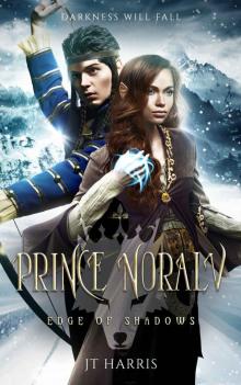 Prince Noralv- Edge of Shadows