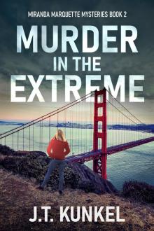 Murder in the Extreme