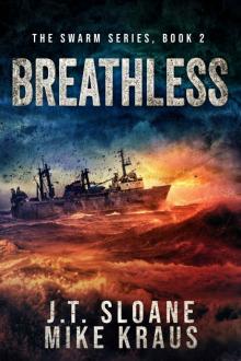 Breathless - Swarm Book 2: (An Epic Post-Apocalyptic Survival Thriller)