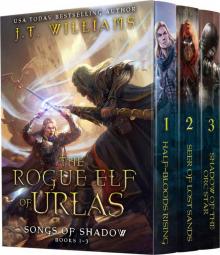 The Rogue Elf of Urlas- Songs of Shadow