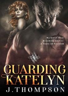 Guarding Katelyn (Paranormal Security Service Book 1)